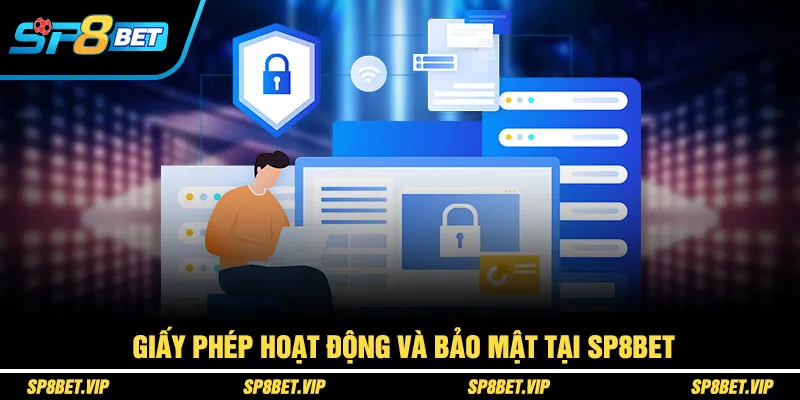 Giấy phép hoạt động và bảo mật tại SP8BET
